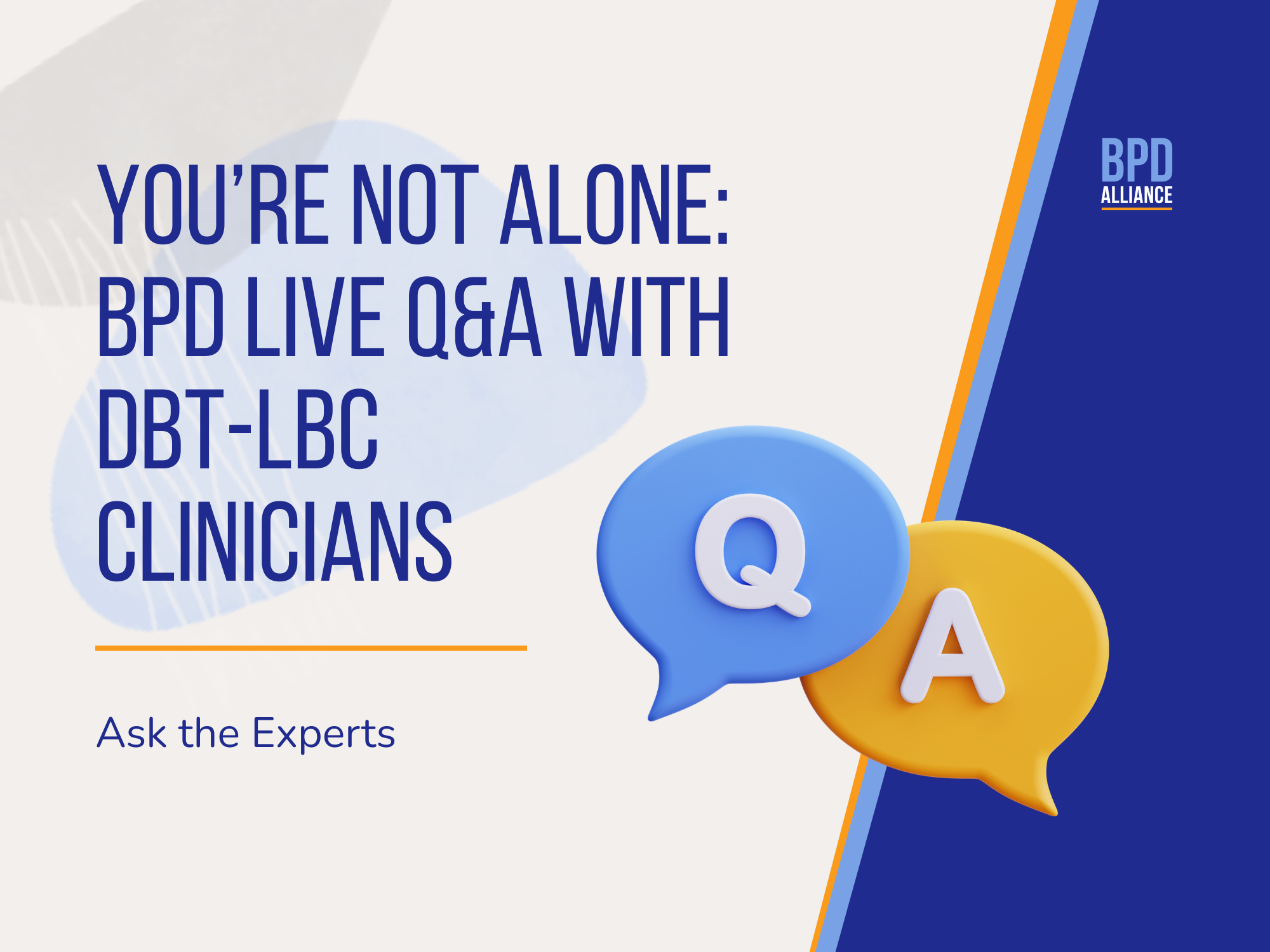 You’re Not Alone: BPD Live Q&A with DBT-LBC Clinicians