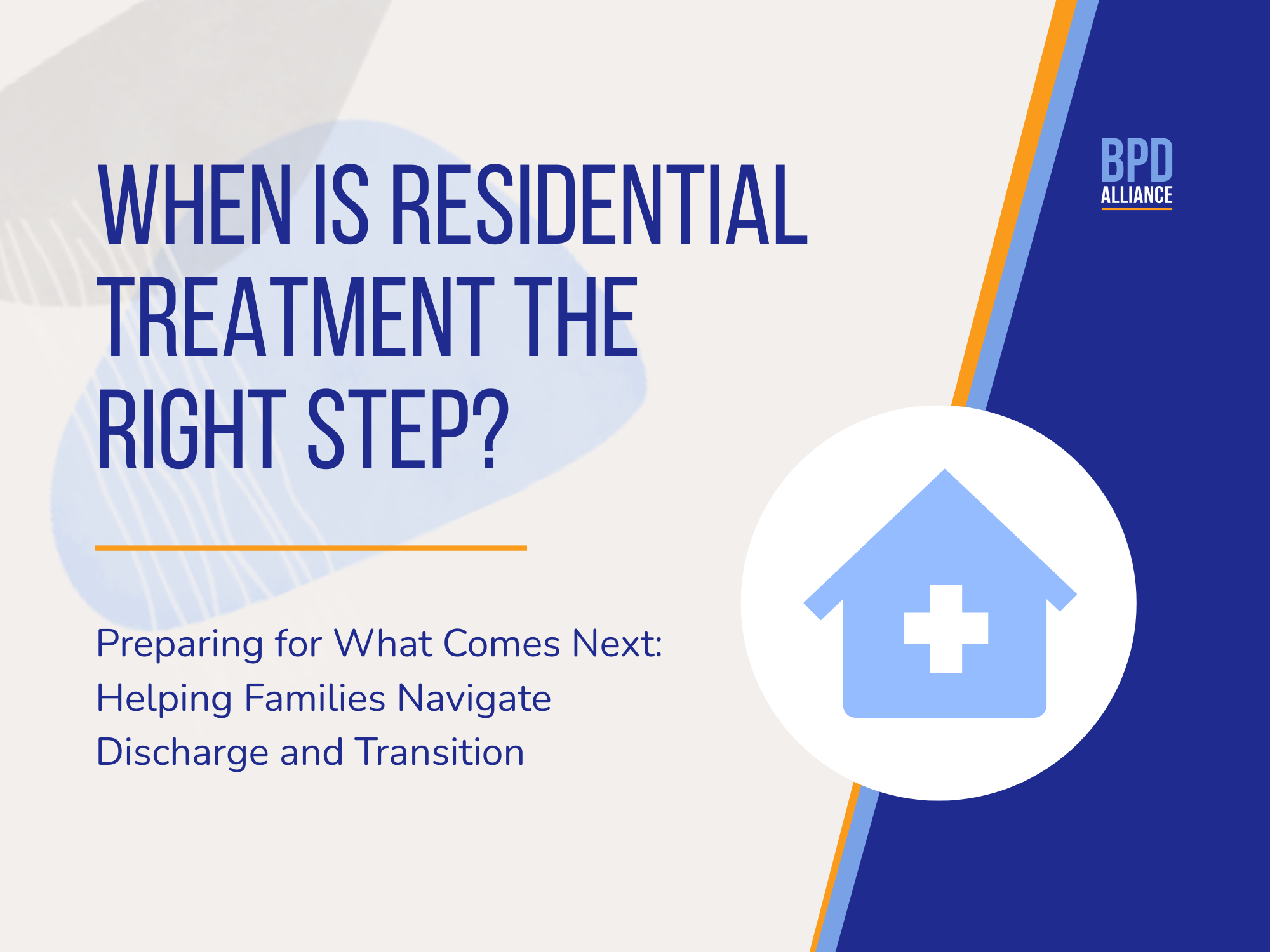 Preparing for What Comes Next: Helping Families Navigate Discharge and Transition