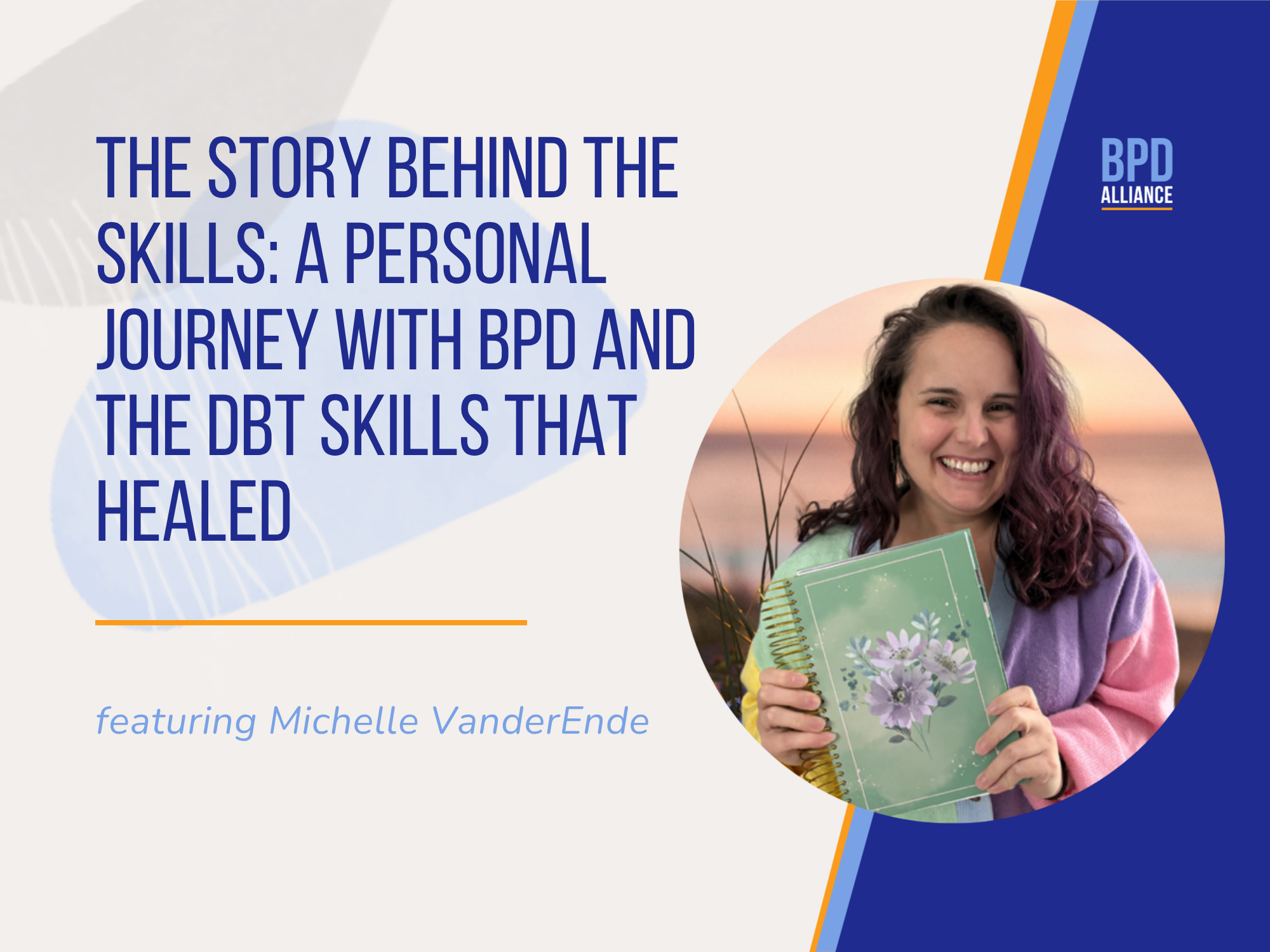 The Story Behind the Skills: A Personal Journey with BPD